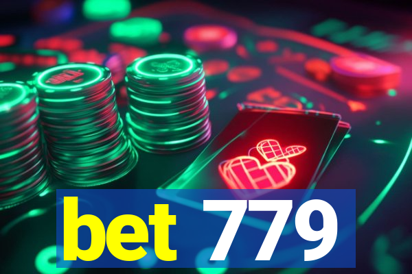 bet 779